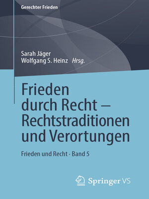 cover image of Frieden durch Recht – Rechtstraditionen und Verortungen